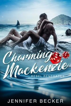 Charming Mackenzie (Rebel Renegades #6)