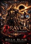 Dravok Blood and Starlight (Arkhevari Rising #2)