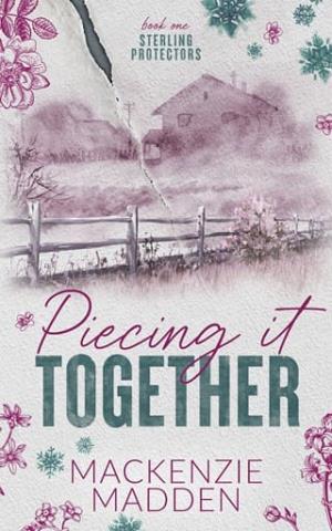 Piecing It Together (Sterling Protectors #1)