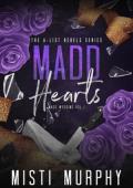 Madd Hearts, Madd Wedding Vol I (The A-List Rebels #6)