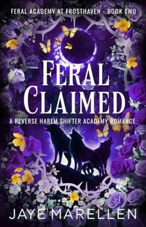 Feral Claimed (Feral Academy at Frosthaven #2)