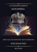ENCHANTED- BY LOVE