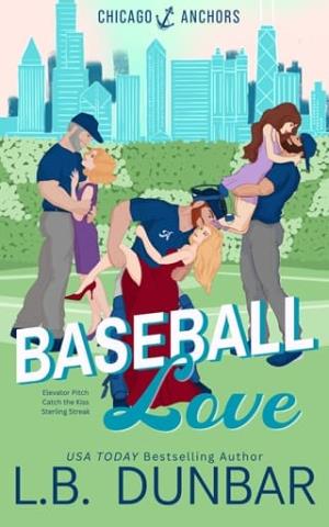 Baseball Love: A Collection (Chicago Anchors)
