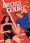Cross Court (Off Court #2)