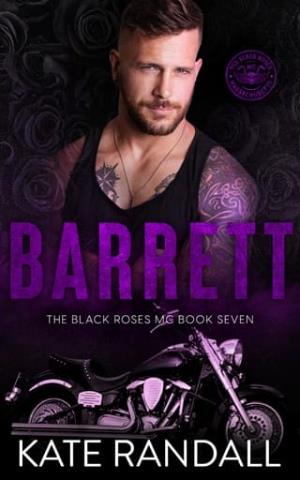 Barrett (The Black Roses MC #7)