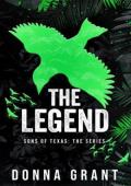 The Legend (Sons of Texas #3)