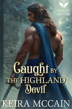Caught By the Highland Devil (Lasses of the Highland Hunt #4)