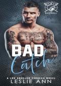 Bad Catch (Bad Boys of Baseball #1)