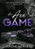 An Ace in the Game (The Mafia Games Duology #2)