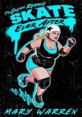Skate Ever After (Grimm Reapers #1)