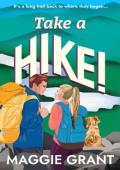 Take a Hike! (Everly Heath #2)