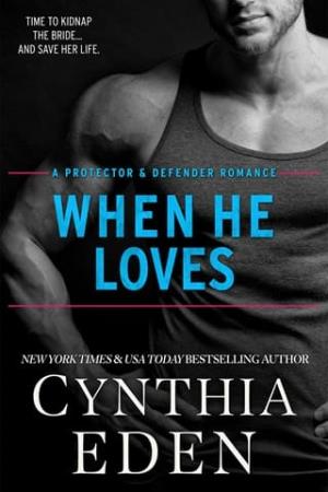 When He Loves (Protector and Defender #6)
