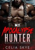 My Apocalypse Hunter (Wild Apocalypse Protectors #6)