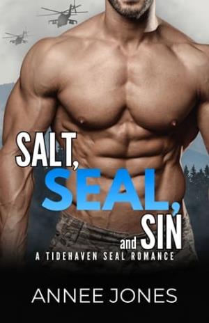 Salt, SEAL, and Sin (Tidehaven SEAL Romance #3)