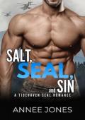 Salt, SEAL, and Sin (Tidehaven SEAL Romance #3)