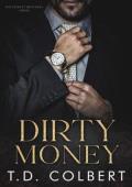 Dirty Money (Everett Brothers #3)