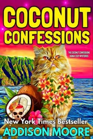 Coconut Confessions (The Coconut Confessions, Hawaii Cozy Mysteries #1)