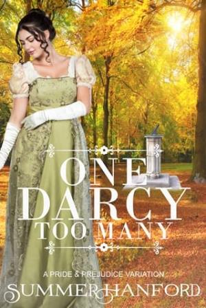 One Darcy Too Many (Pride & Prejudice Variations)