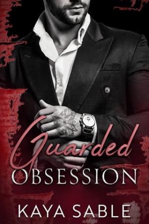 Guarded Obsession (Enduring Vendettas #2)