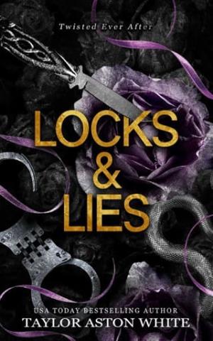 Locks and Lies (Twisted Ever After #2)