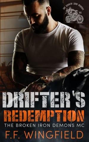 Drifter’s Redemption (The Broken Iron Demons MC #3)