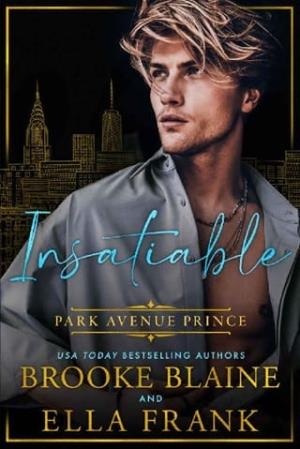 Insatiable Park Avenue Prince (Park Avenue Princes #2)