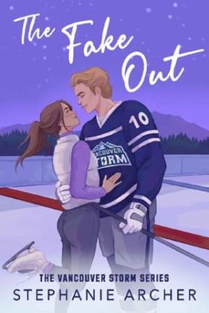 The Fake Out (Vancouver Storm #2)