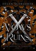 Vows & Ruins (The Legends of Thezmarr #2)