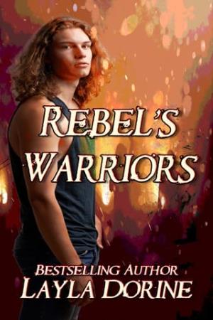 Rebel’s Warriors