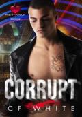 Corrupt (Pretty Poison #2)