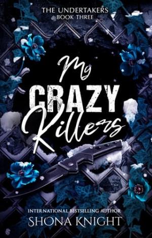 My Crazy Killers (The Undertakers #3)