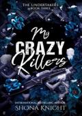 My Crazy Killers (The Undertakers #3)