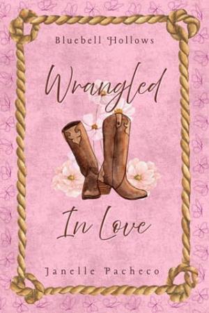 Wrangled In Love