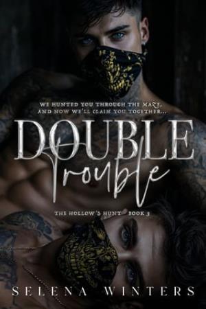 Double Trouble (The Hollow’s Hunt #3)