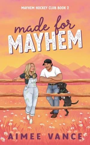 Made for Mayhem (Mayhem Hockey Club #2)