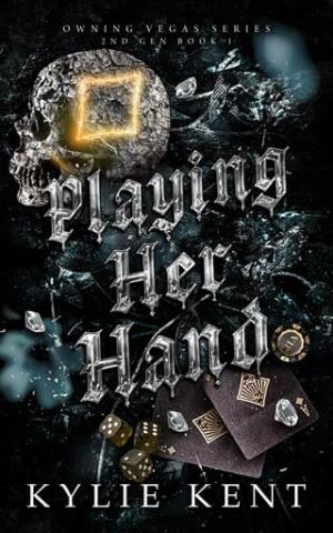 Playing Her Hand (Owning Vegas 2nd Gen #1)