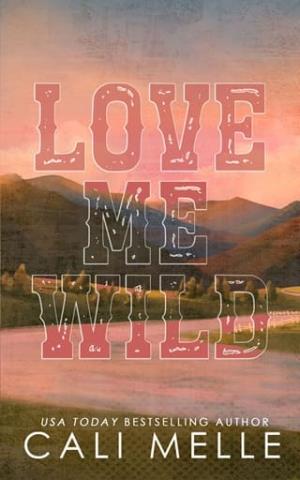 Love Me Wild