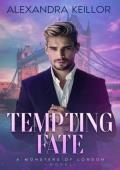Tempting Fate (Monsters of London)