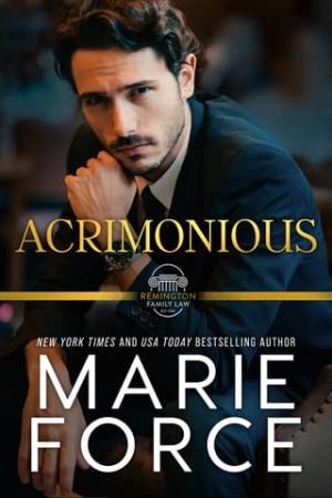 Acrimonious (Remington Family Law #1)