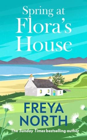 Spring at Flora’s House