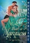 No Less than a Marquess (The Night Fire Club #3)