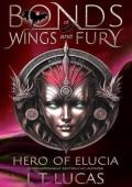 Hero of Elucia (Bonds of Wings and Fury #2)