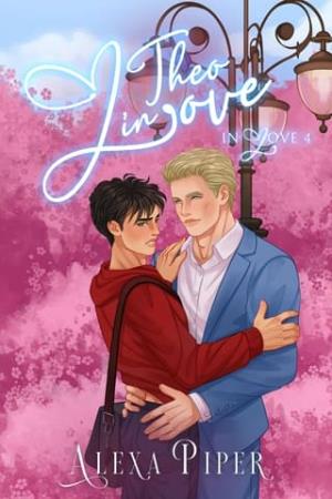 Theo in Love (In Love #4)