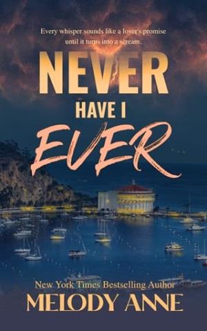 Never Have I Ever (Catalina Whispers #1)