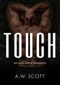 Touch (Devious Mafia Daddies #3)