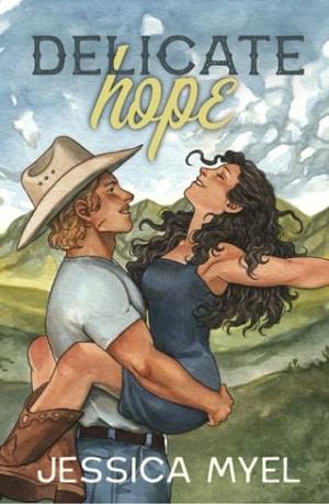 Delicate Hope (Hayes Ranch #1)