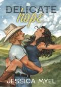 Delicate Hope (Hayes Ranch #1)