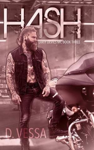 Hash (Dirty Devils MC #3)