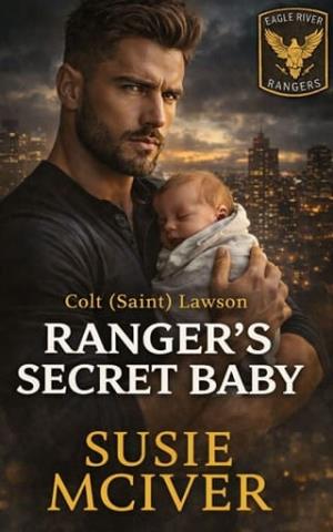 Ranger’s Secret Baby (RIVER RANGER’S #3)