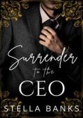 Surrender to the CEO (Fit Mountain Instaloves #17)